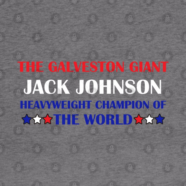 Jack Johnson - Heavyweight Champion of the World by MattyO